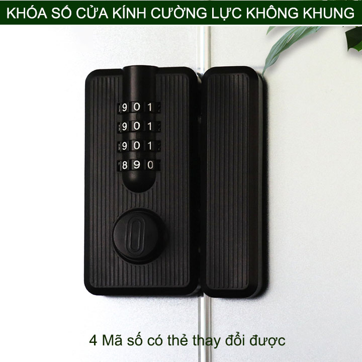 Khóa số cửa kính cường lực không khung thông minh, mở bằng 4 mã số có thể thay đổi được, không cần khoan kính