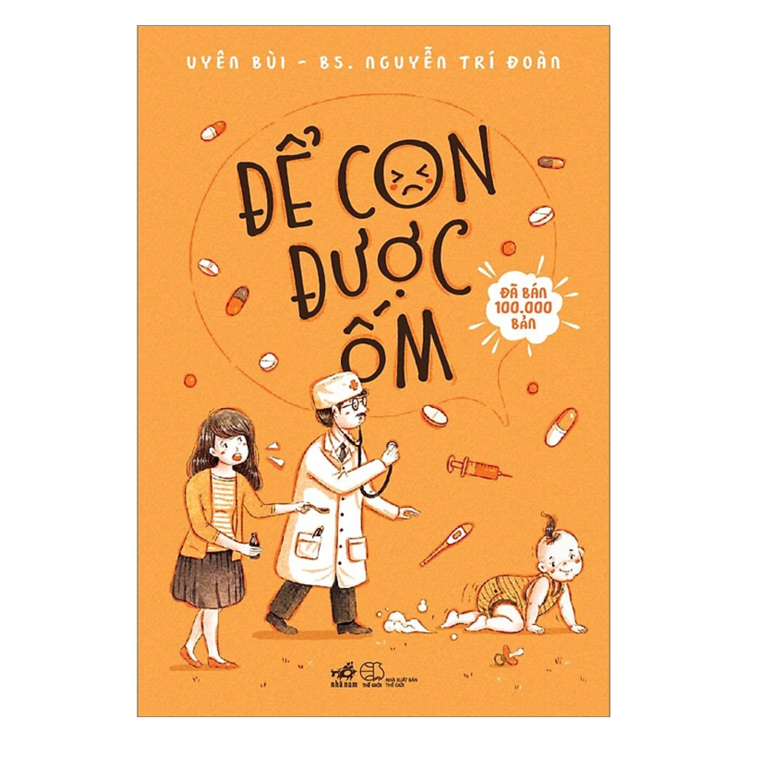 Combo 2Q Sách Nuô Dạy Trẻ/ Làm Cha Mẹ Hiện Đại: Để Con Được Ốm + Để Con Được Chích