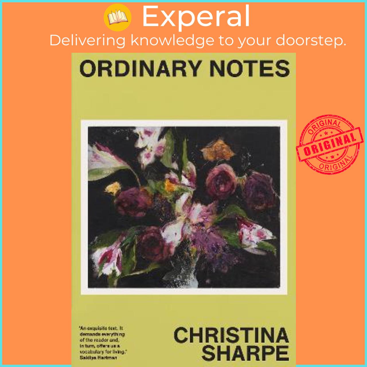Sách - Ordinary Notes by Christina Sharpe (UK edition, paperback)