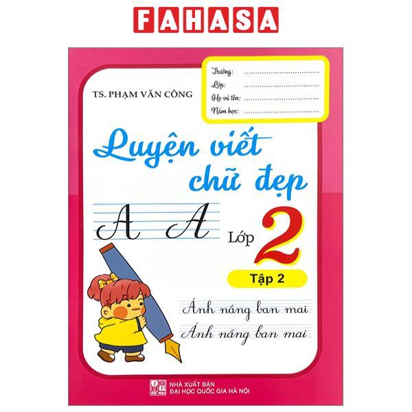 Luyện Viết Chữ Đẹp 2 - Tập 2