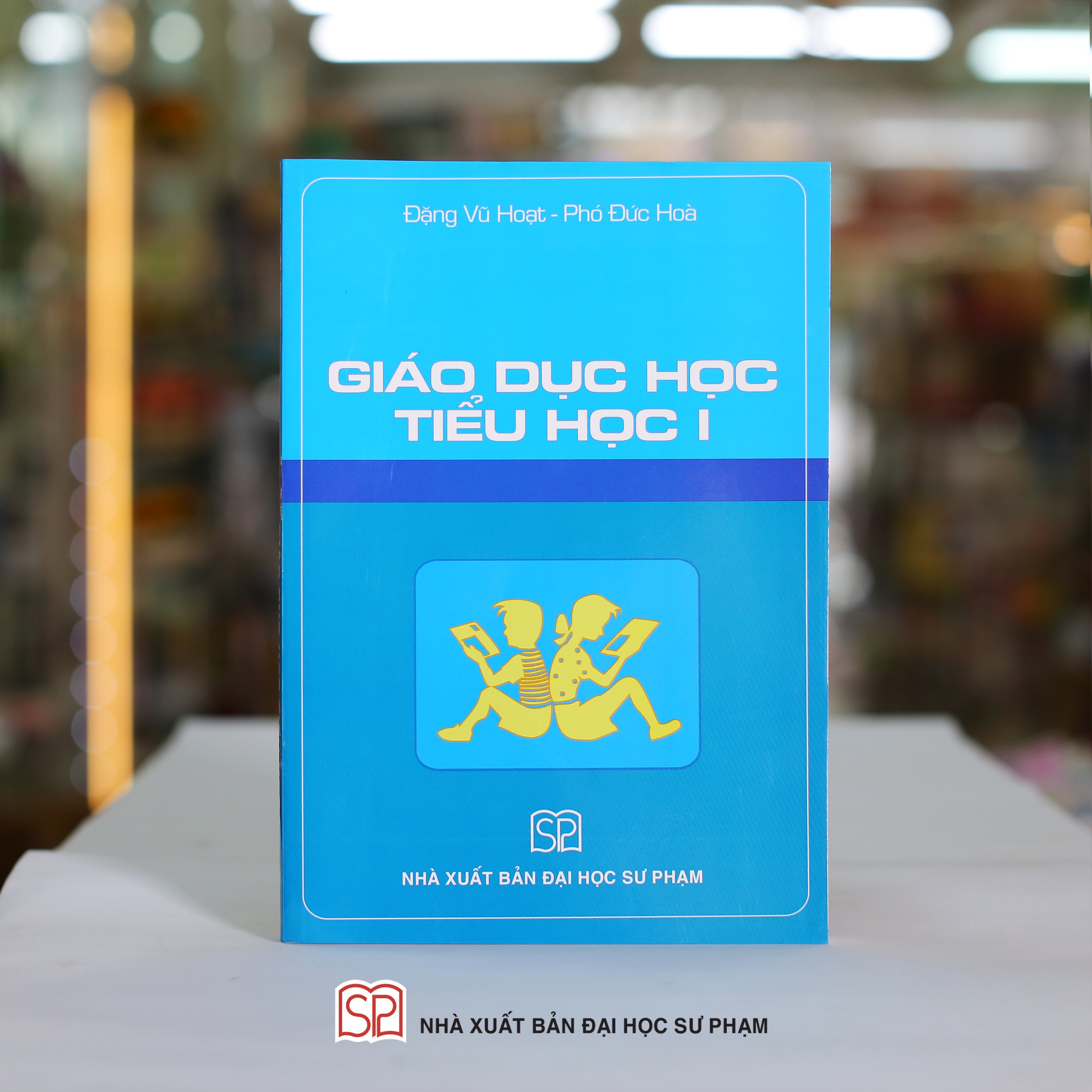 Giáo dục học Tiểu học I NXB Đại học Sư phạm