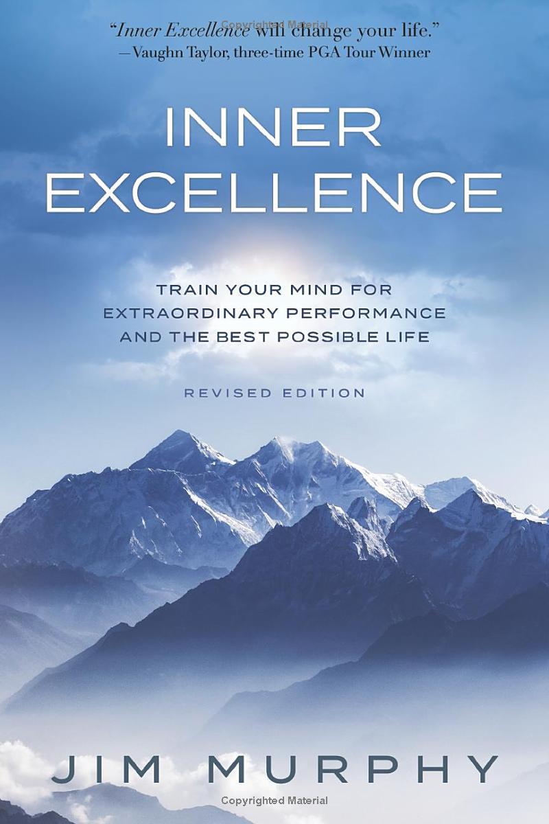 Sách ngoại văn: Inner Excellence - Train Your Mind For Extraordinary Performance And The Best Possible Life