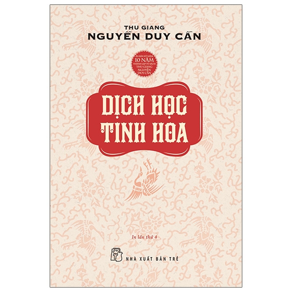 Sách Dịch Học Tinh Hoa - Thu Giang Nguyễn Duy Cần