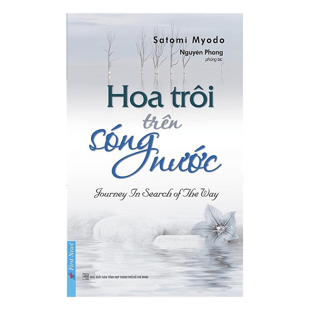 Hình ảnh Combo 3 cuốn sách:  Hoa Trôi Trên Sóng Nước + Minh Triết Trong Đời Sống + Ba gã say luận đàm thế sự