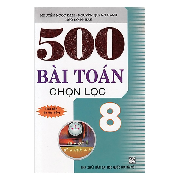 500 Bài Toán Chọn Lọc Lớp 8