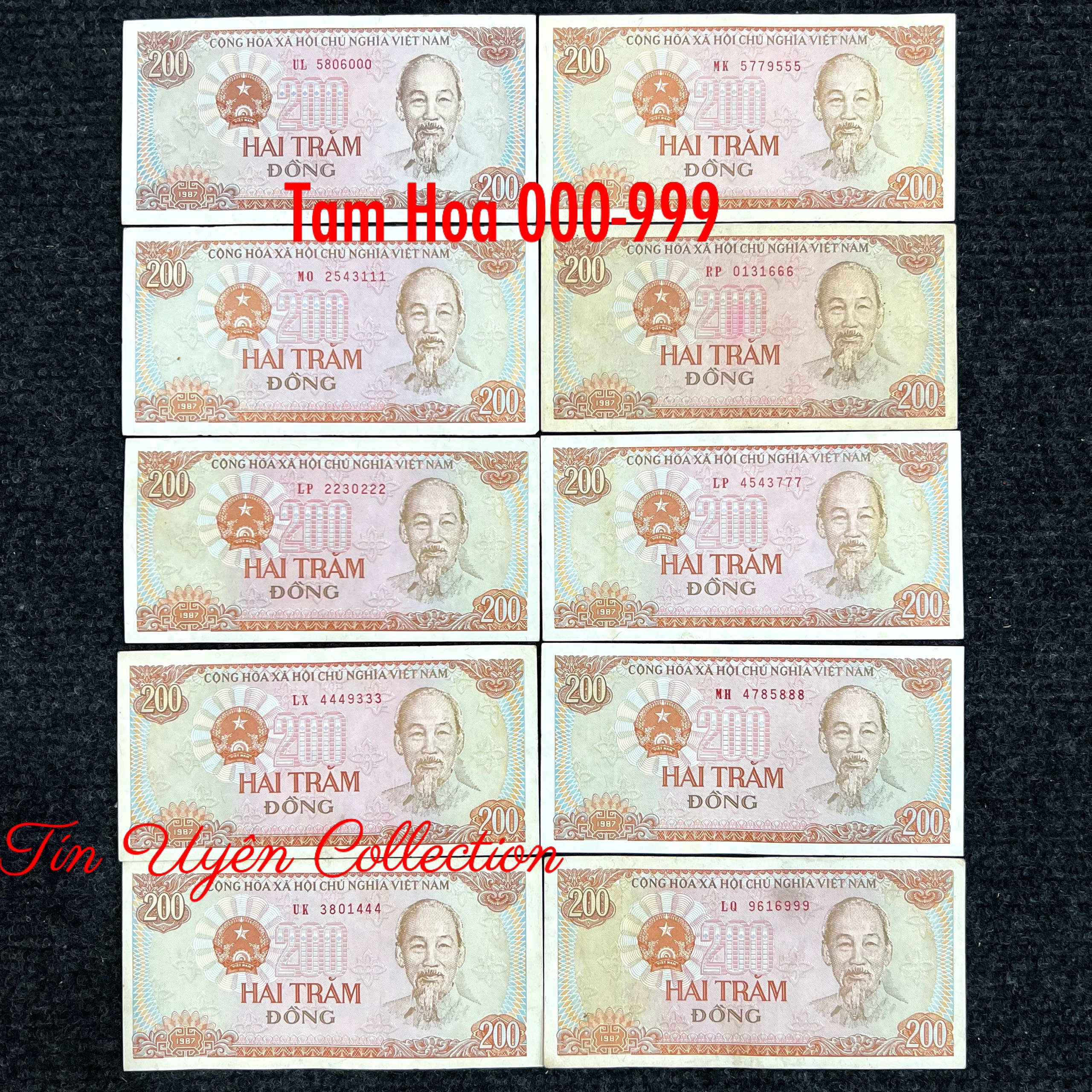 Bộ Tiền 200d 1987 seri đẹp Tam Hoa 000-999 chất lượng đẹp như hình sưu tầm độc đáo