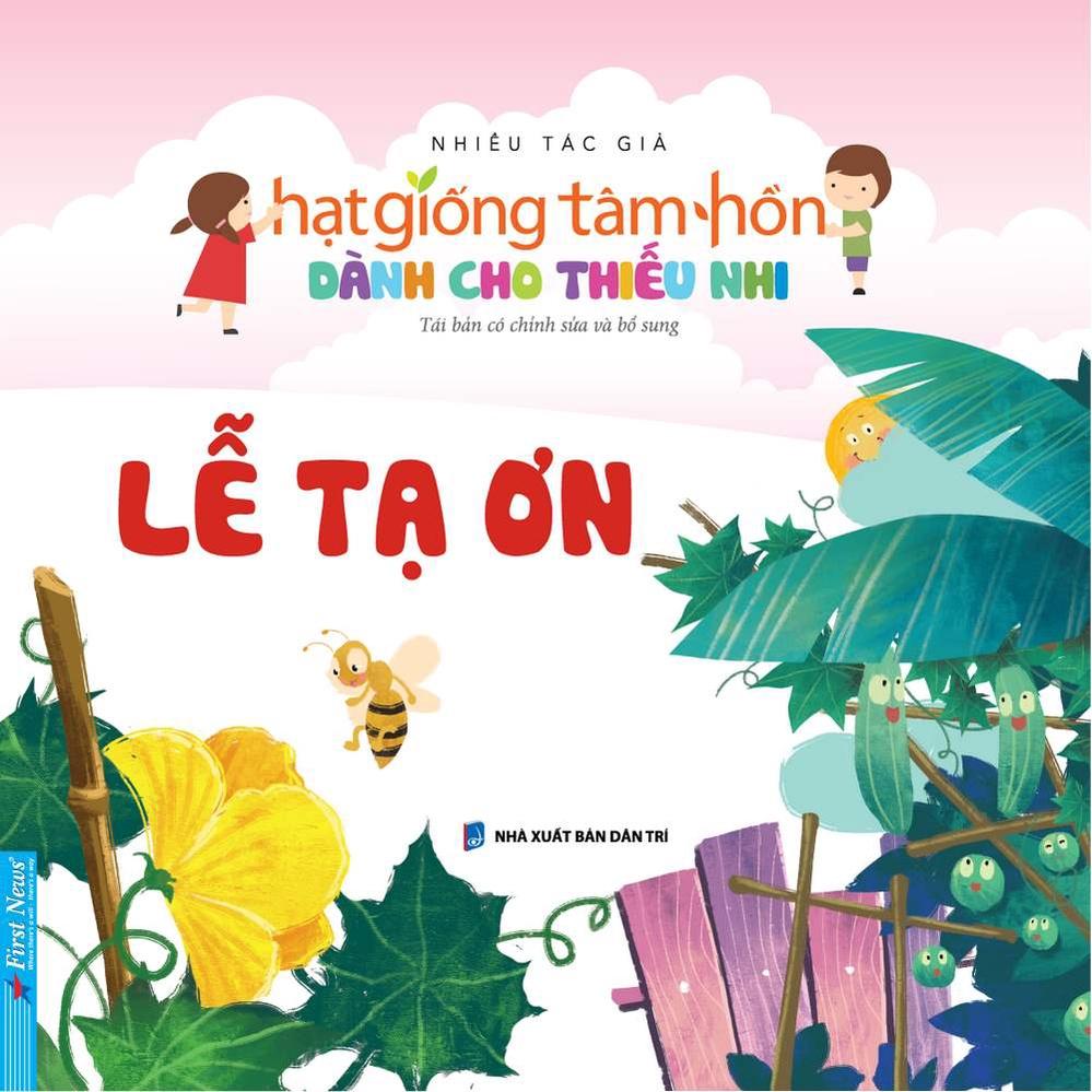 Hạt Giống Tâm Hồn Dành Cho Thiếu Nhi - Lễ Tạ Ơn - Bản Quyền