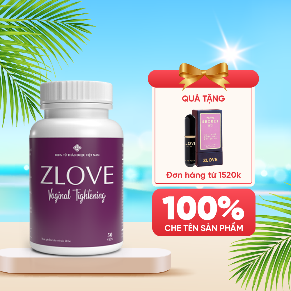 Thực Phẩm Bảo Vệ Sức Khỏe ZLove - Se Khít Tức Thì, Tăng Nội Tiết Tố Và Phục Hồi Sức Khỏe Phụ Nữ Sau Sinh Nhanh Chóng