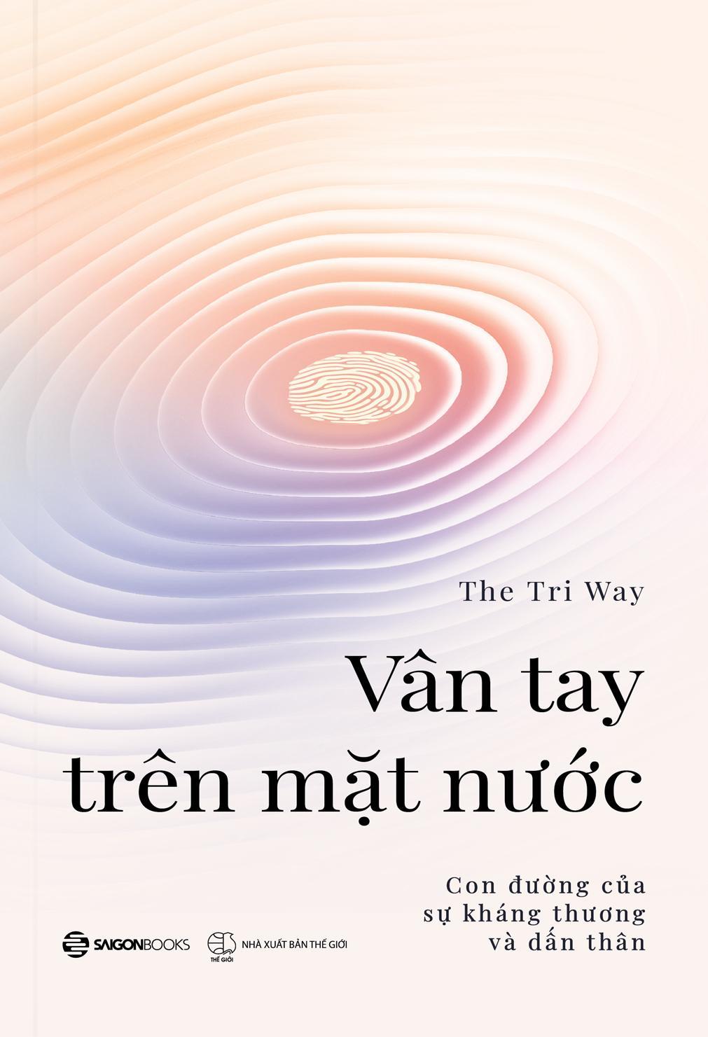 Sách - Vân Tay Trên Mặt Nước - Con Đường Của Sự Kháng Thương Và Dấn Thân