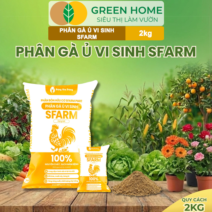 Phân Gà Ủ Vi Sinh Sfarm Greenhome, Bao 2kg, Cải Tạo Đất, Tăng Sức Đề Kháng, Tăng Năng Suất Cây Trồng