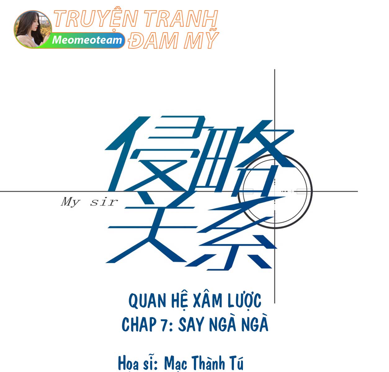 Quan Hệ Xâm Lược chapter 7