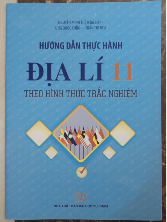 Sách Hướng dẫn thực hành Địa lí 11 Theo hình thức trắc nghiệm