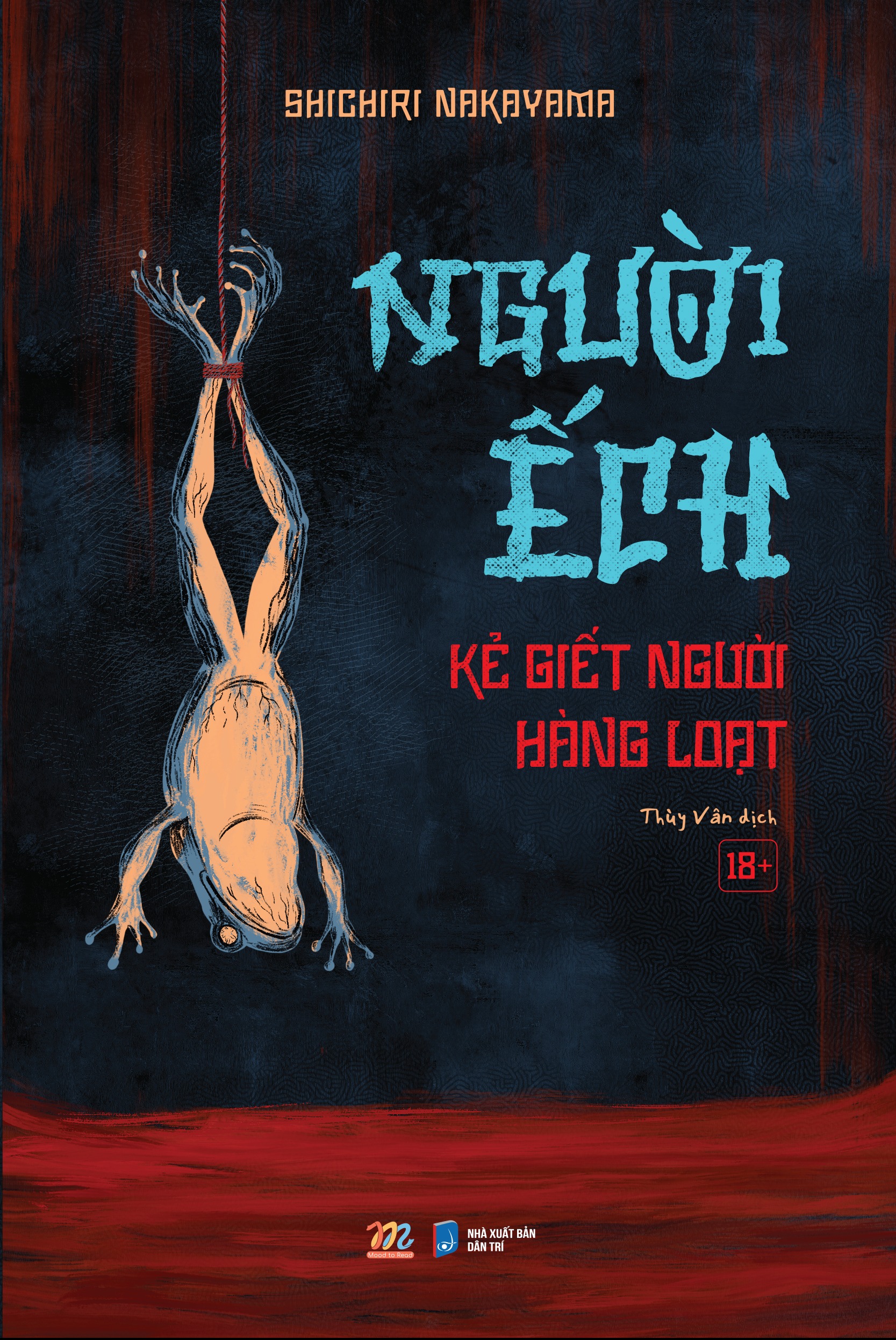 Người Ếch - Kẻ Giết Người Hàng Loạt