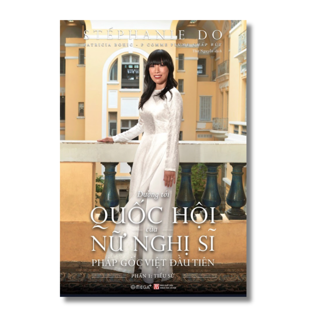 Đường Tới Quốc Hội Của Nữ Nghị Sĩ Pháp Gốc Việt Đầu Tiên - Phần 1: Tiểu Sử