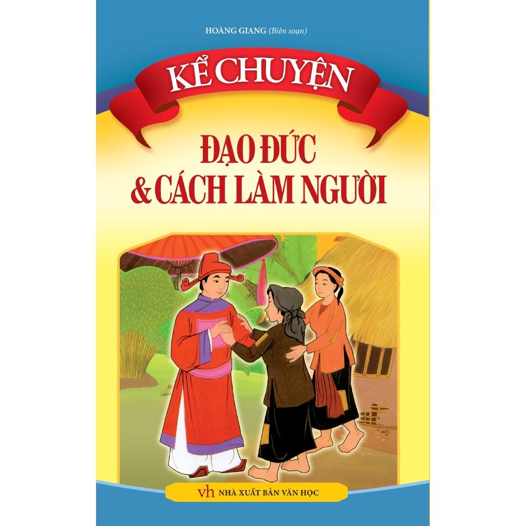 Sách: Kể chuyện đạo đức và cách làm người - TSTN