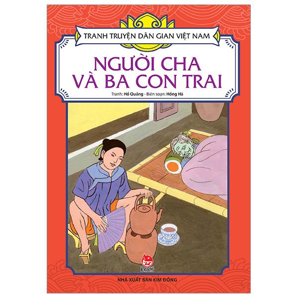 Tranh Truyện Dân Gian Việt Nam: Người Cha Và Ba Con Trai