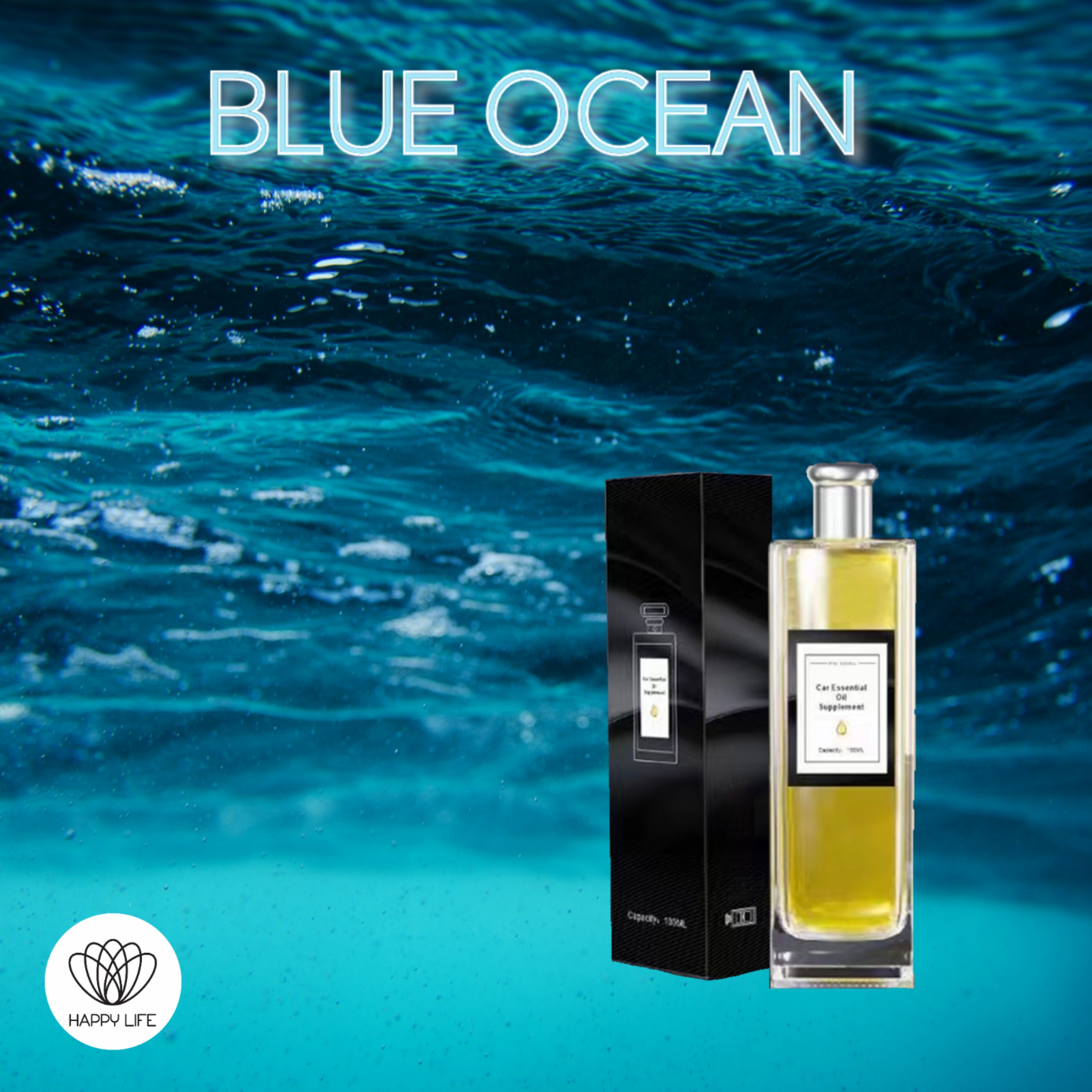 Tinh dầu nước hoa xe hơi mùi Blue Ocean _ HAPPY LIFE (Dung tích 100ml)