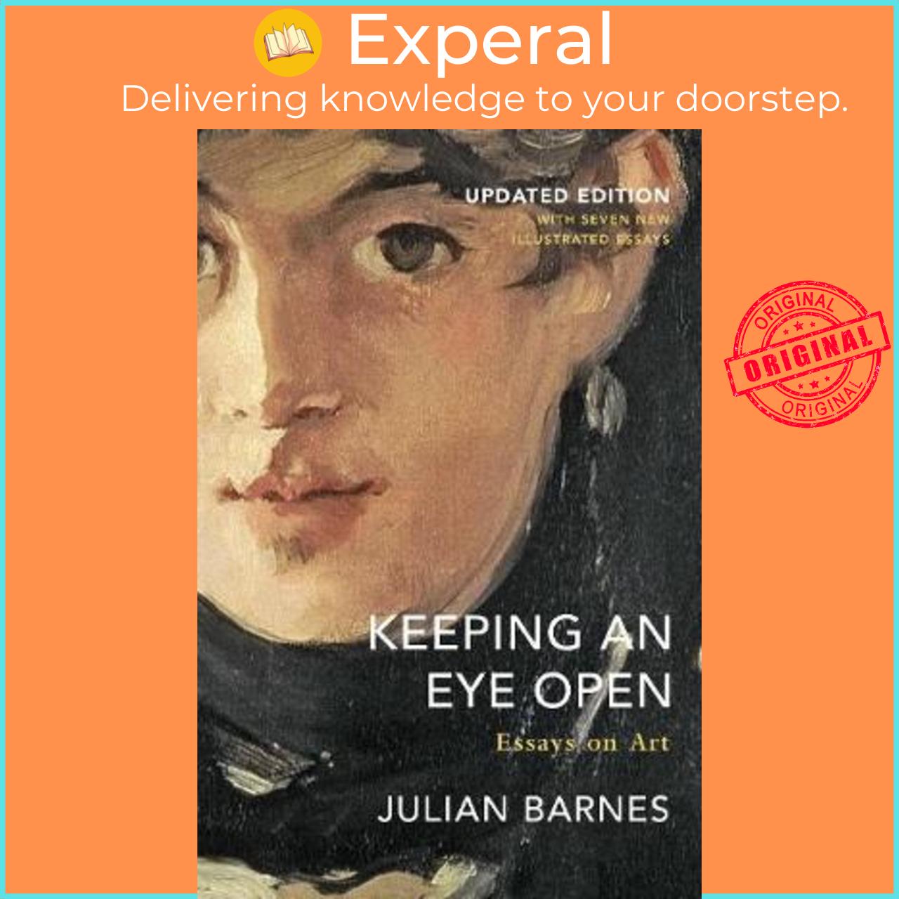 Sách - Keeping an Eye Open : Essays on Art by Julian Barnes