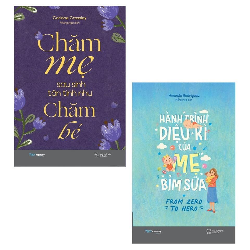 Sách - Chăm Mẹ Sau Sinh Tận Tình Như Chăm Bé + Hành Trình Diệu Kì Của Mẹ Bỉm Sữa - AZ Việt Nam