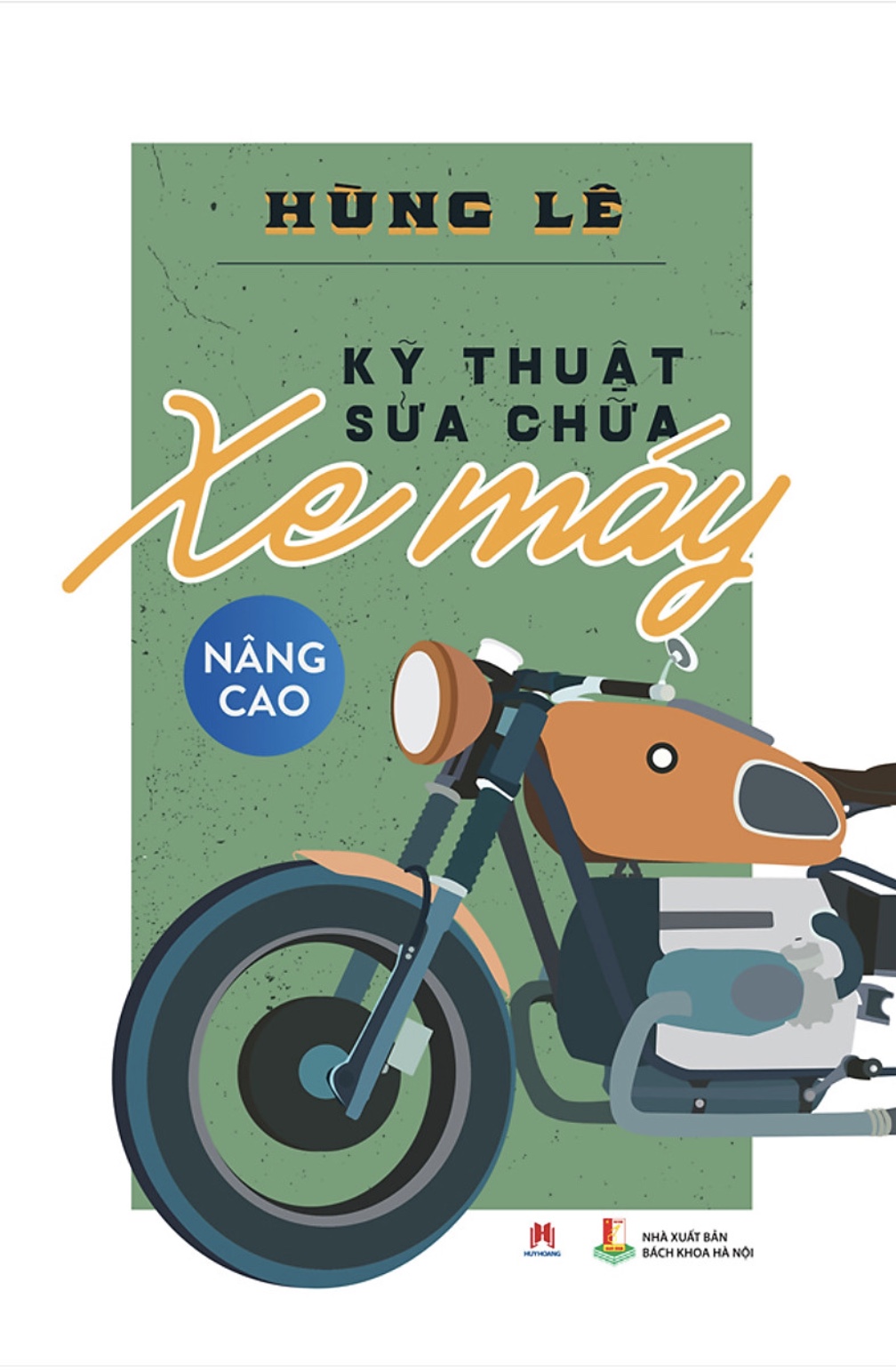 Combo 2 cuốn Kỹ thuật sửa chữa xe máy phần cơ bàn và nâng cao