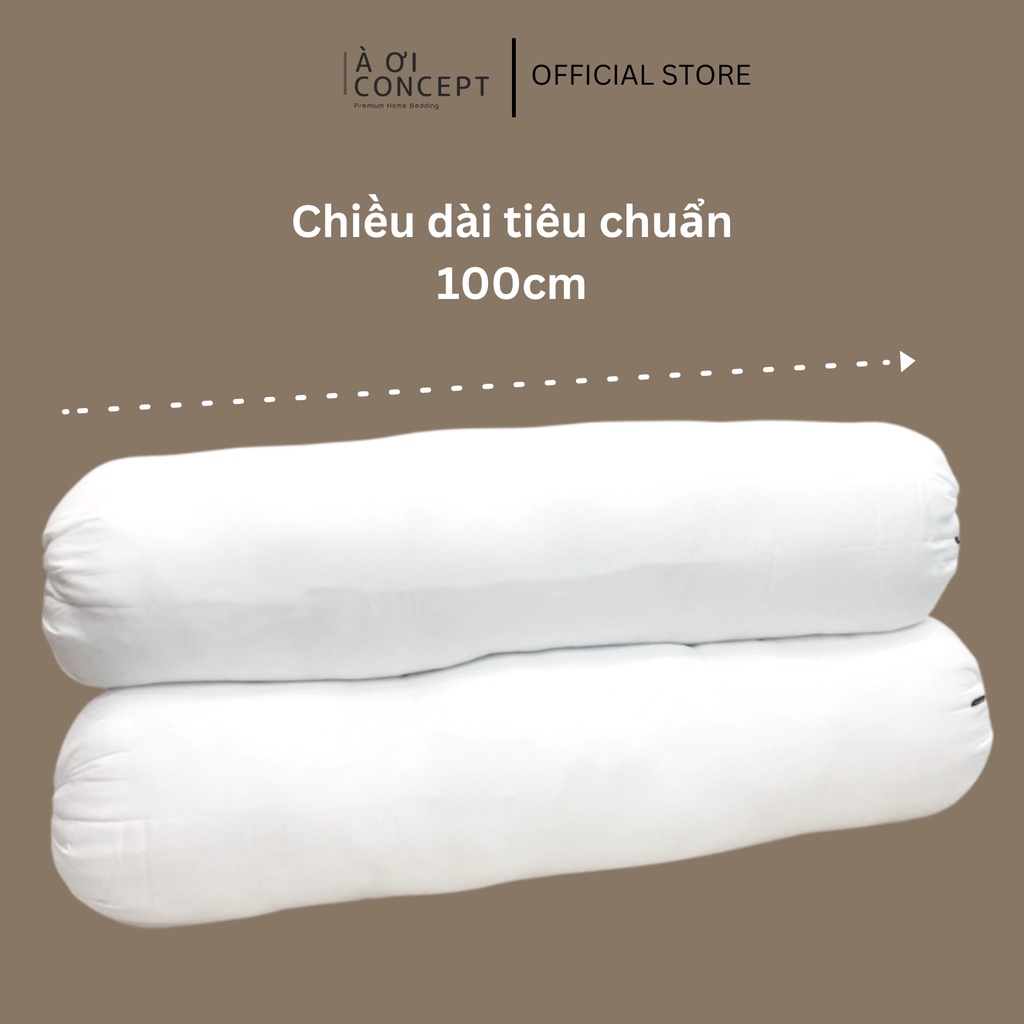 Ruột Gối Ôm Gòn Lông Vũ/ Bông Hạt Cao Cấp À Ơi Concept size 37x100 cm