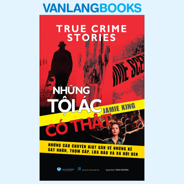 Những Tội Ác Có Thật - True Crime Stories - Vanlangbooks