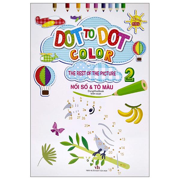 Dot To Dot Color - The Rest Of The Picture - Nối Số Và Tô Màu 2