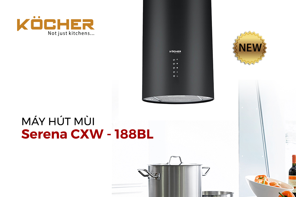 Máy Hút Mùi Kocher SERENA CXW -188 BL - Hàng Chính Hãng