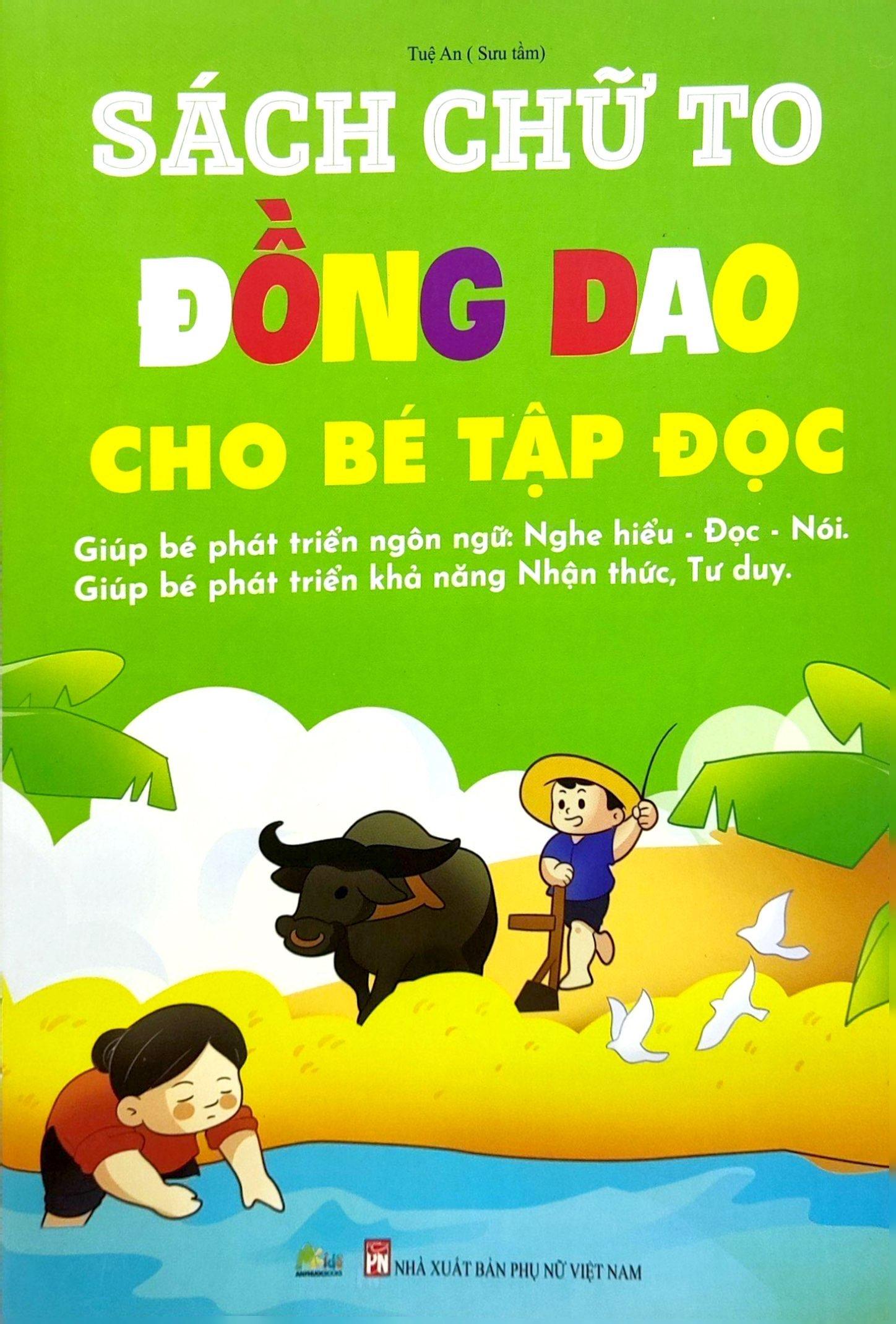 Sách Chữ To Truyện Đồng Dao Cho Bé Tập Đọc