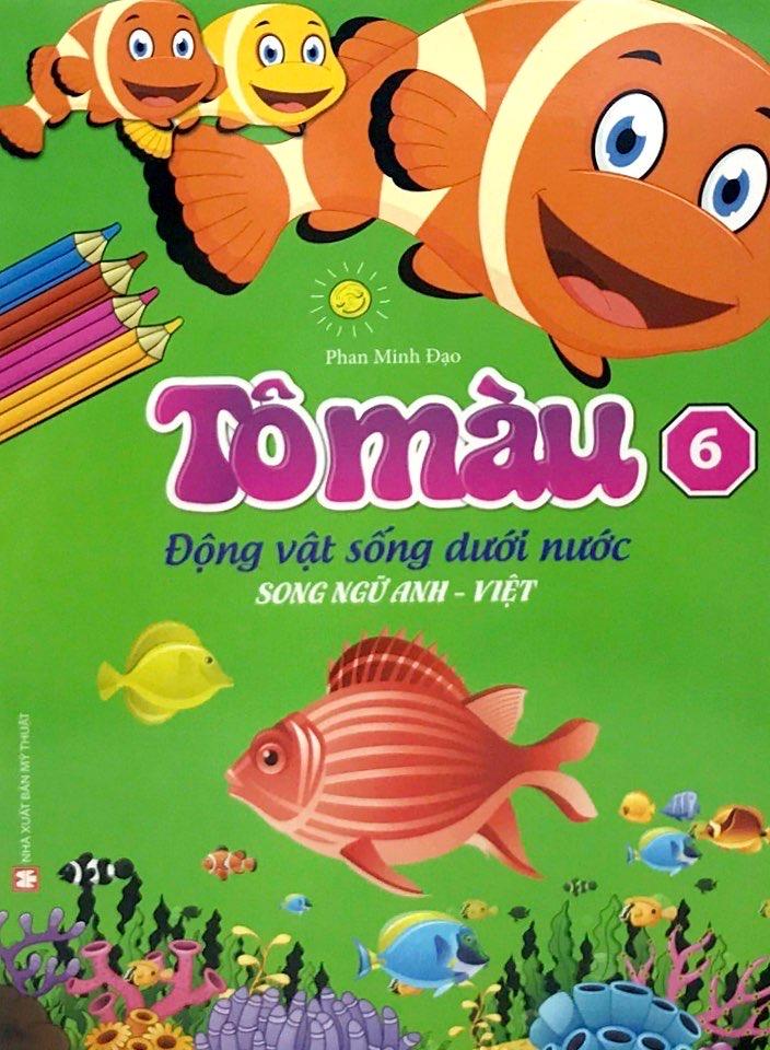 Sách Tô Màu Động Vật Dưới Nước Tập 6 (Song Ngữ Anh Việt)