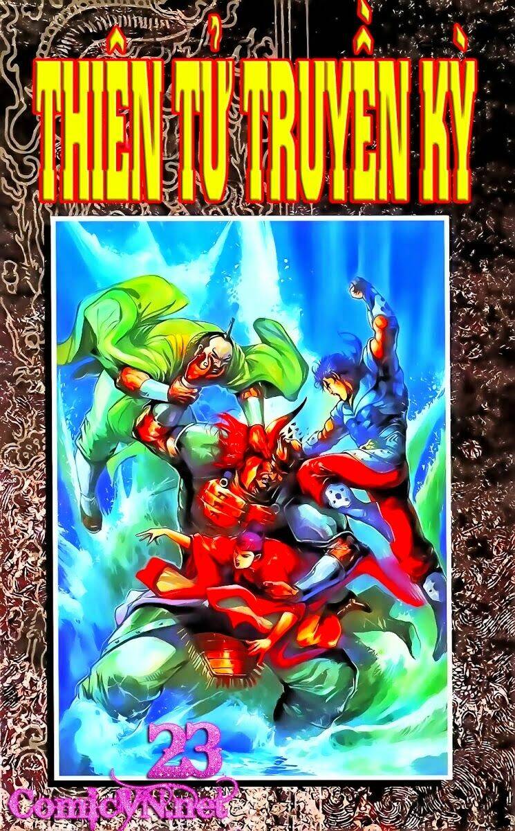 thiên tử truyền kỳ 1 - cơ phát khai chu bản chapter 23 1