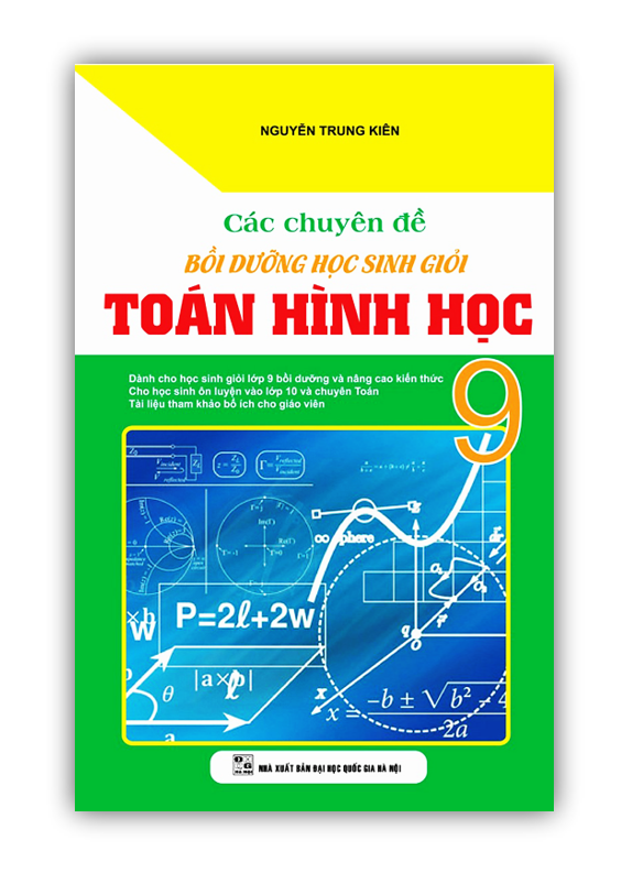 Sách - Các chuyên đề bồi dưỡng học sinh giỏi toán hình học 9
