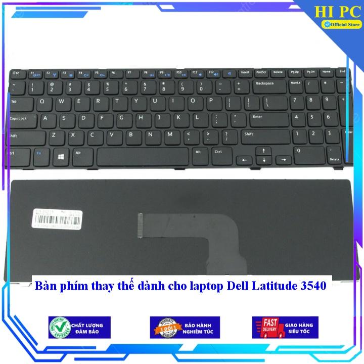 Bàn phím thay thế dành cho laptop Dell Latitude 3540 - Phím Zin - Hàng Nhập Khẩu