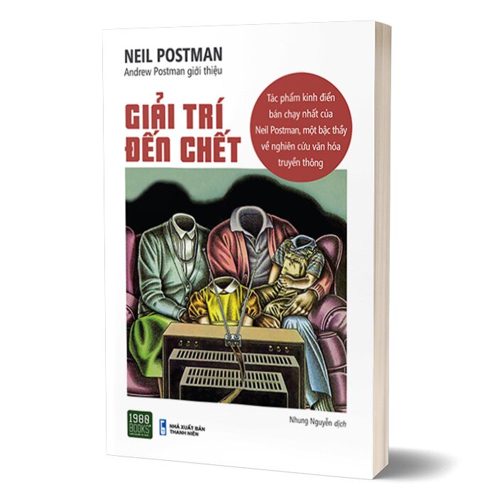  Giải trí đến chết - Neil Postman