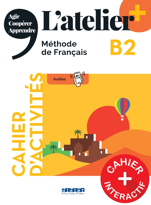 Sách học tiếng Pháp L'ATELIER + B2 - CAHIER + DIDIERFLE.APP
