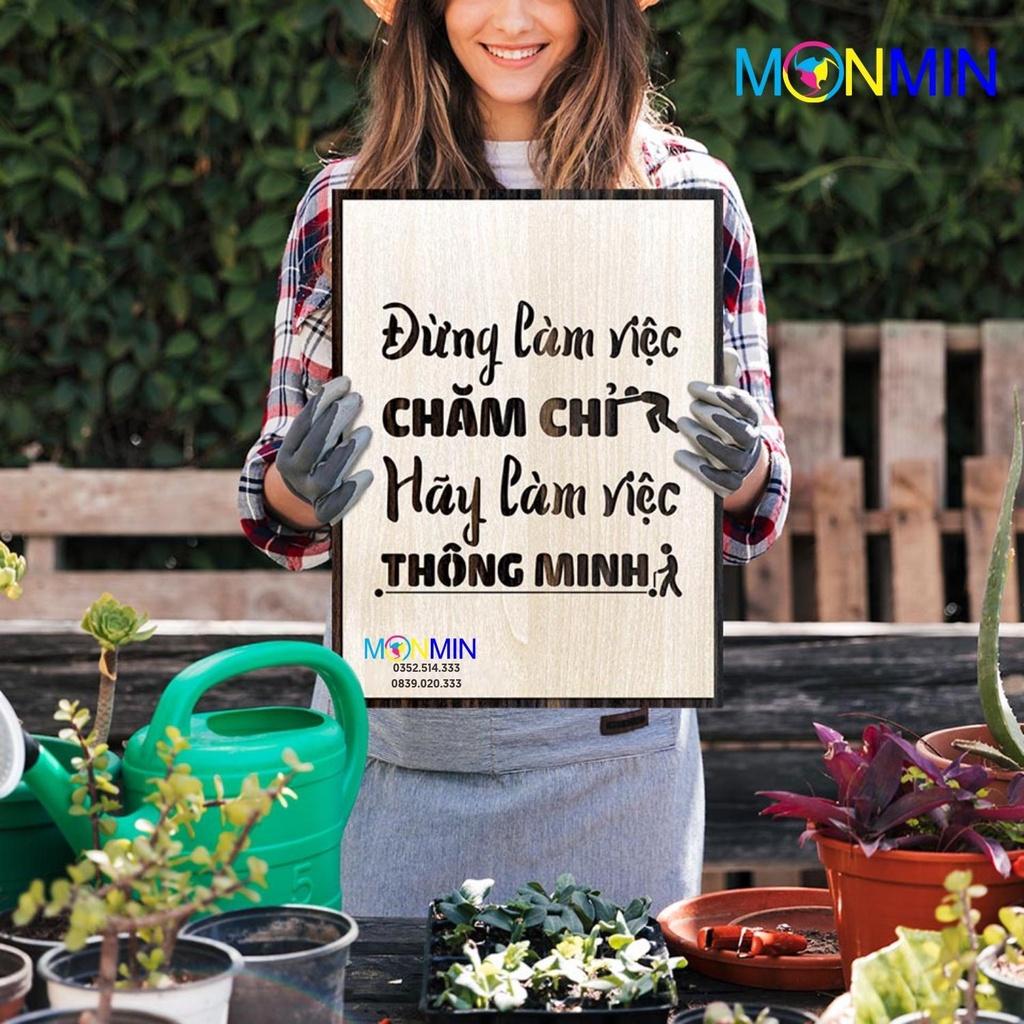 Tranh gỗ slogan tạo động lực Monmin M031 - Đừng làm việc chăm chỉ hãy làm việc thông minh