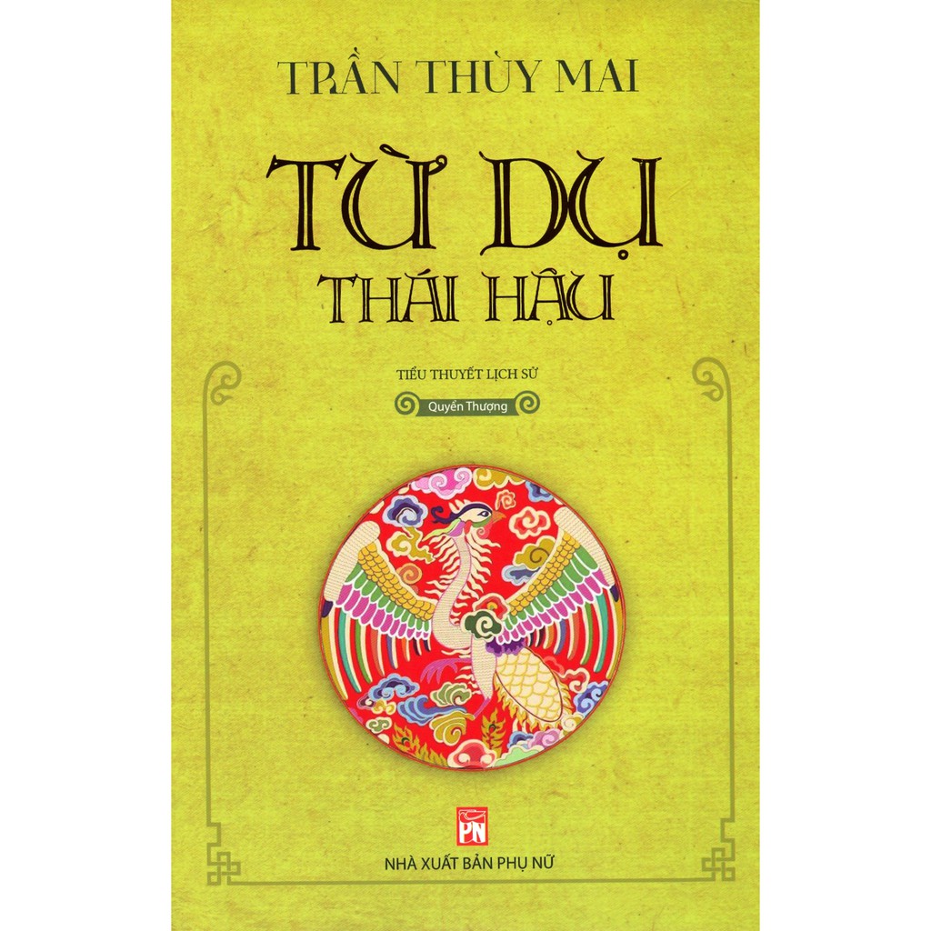 Sách - Từ Dụ Thái Hậu - Quyển Thượng