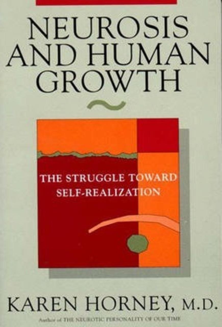 Sách - Neurosis and Human Growth : The Struggle Towards Self-Realization by Karen Horney