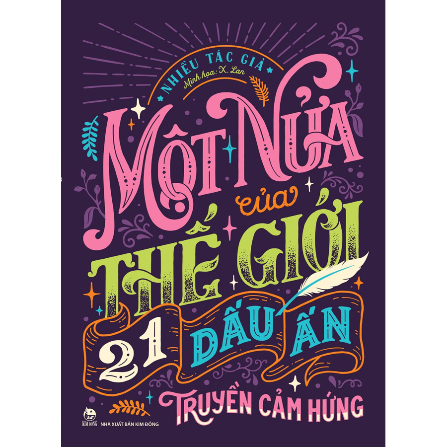 Sách: Một Nửa Của Thế Giới - 21 Dấu Ấn Truyền Cảm Hứng