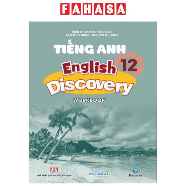 Tiếng Anh 12 - English Discovery - WorkBook