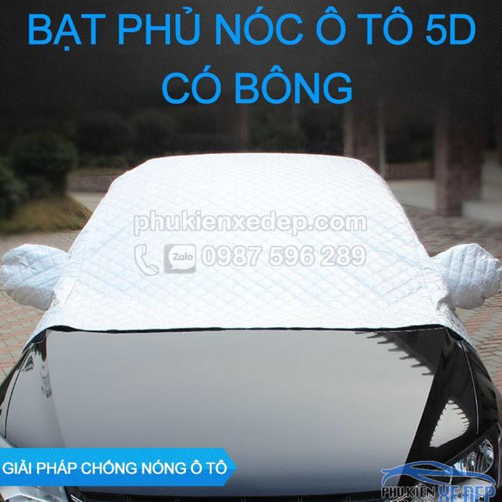 Bạt phủ xe ô tô và chống nóng 5D có Bông đủ các size cho SUV, Sedan, Hatchback áo trùm ô tô chống nóng