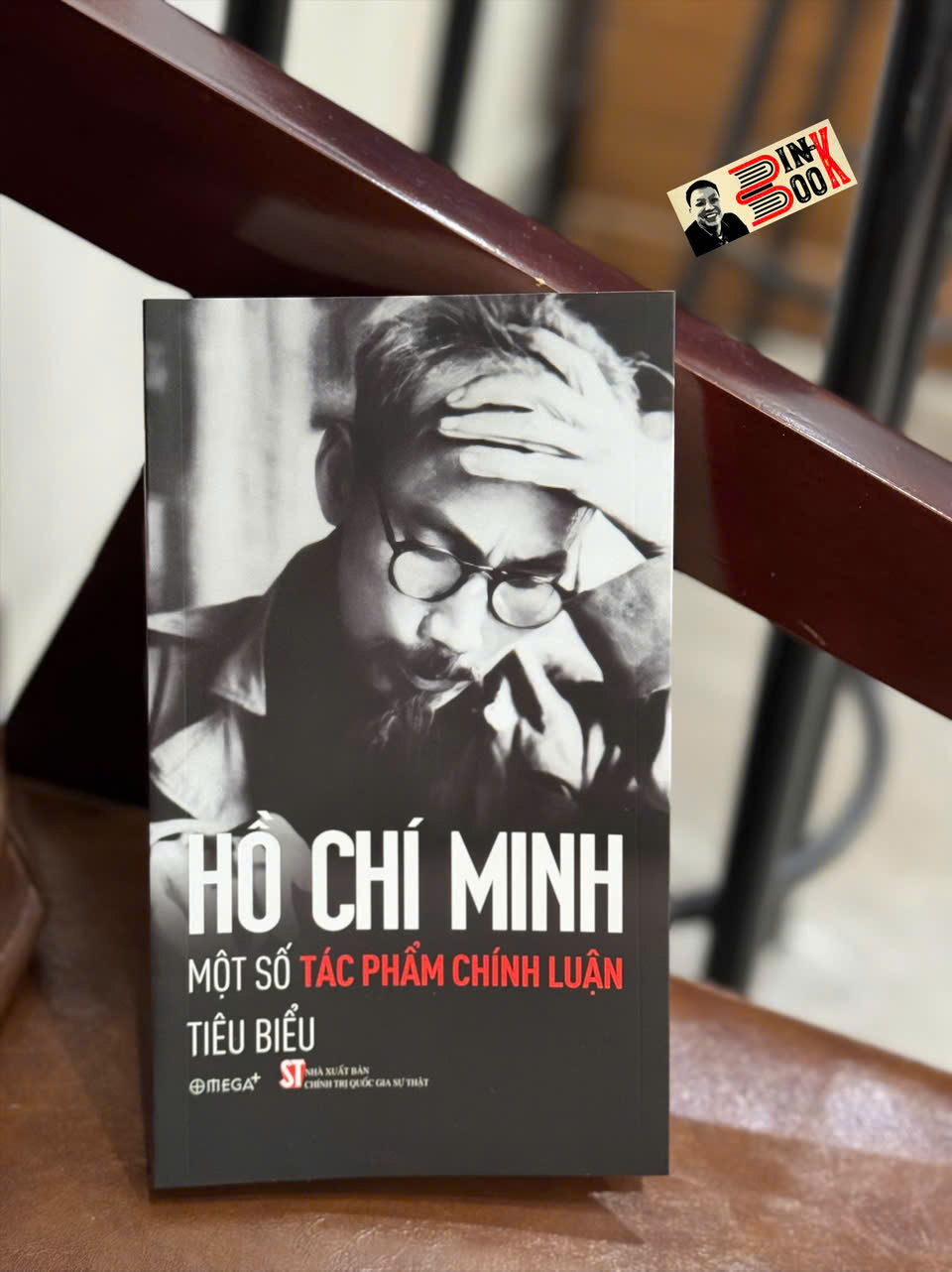 HỒ CHÍ MINH - MỘT SỐ ÁNG VĂN CHÍNH LUẬN TIÊU BIỂU -  NXB Chính Trị Quốc Gia Sự Thật