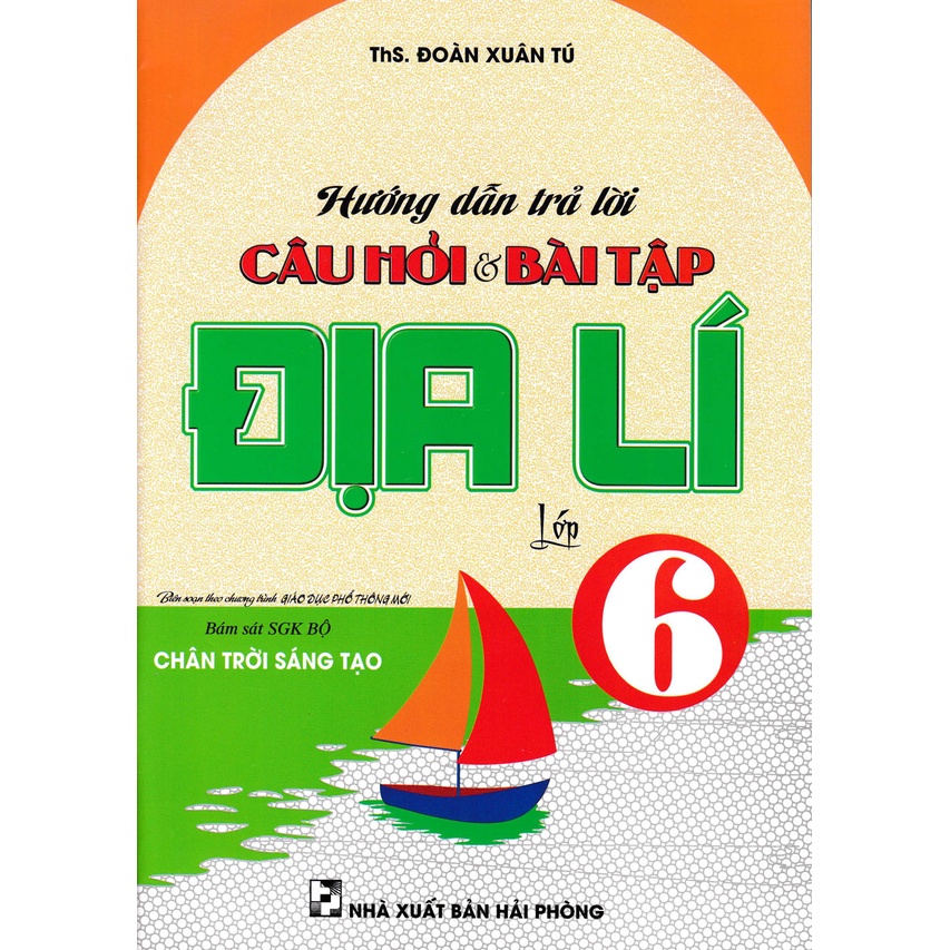 Sách-Hướng Dẫn Trả Lời Câu Hỏi Và Bài Tập Địa Lí Lớp 6