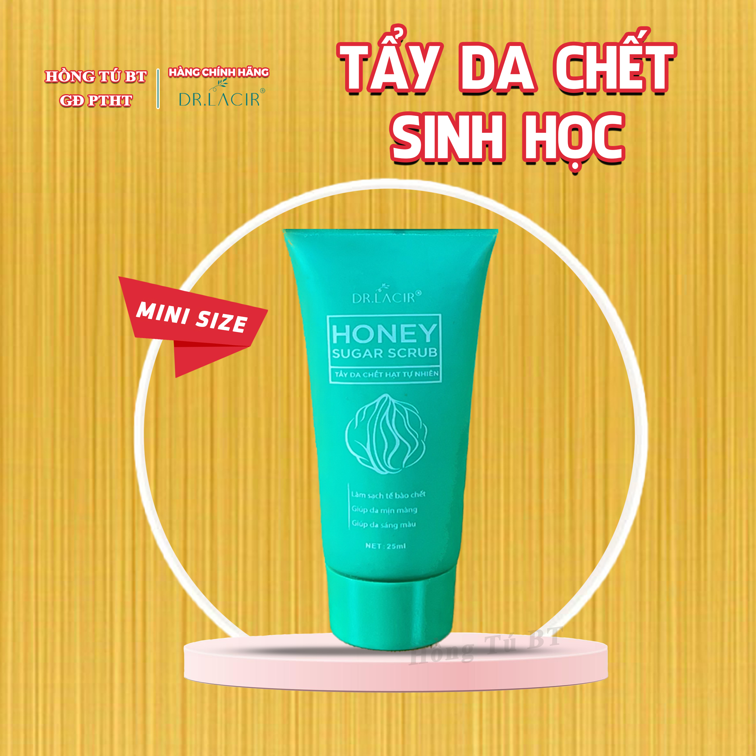 [Mini Size] Tẩy Da Chết Sinh Học Dr Lacir - Honey Sugar Scrub ,Làm sạch da, không tạo kết tủa ảo