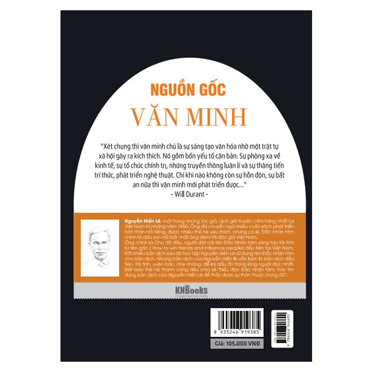 Nguồn Gốc Văn Minh (Tặng E-Book 10 Cuốn Sách Hay Nhất Về Kinh Tế, Lịch Sử Và Đời Sống)