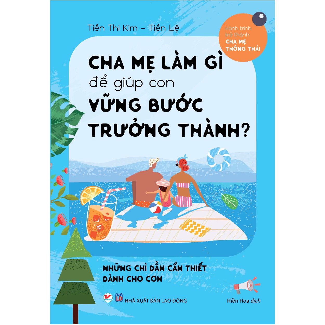 Bộ Sách Cha Mẹ Làm Gì Để Giúp Con (bộ 03 cuốn)