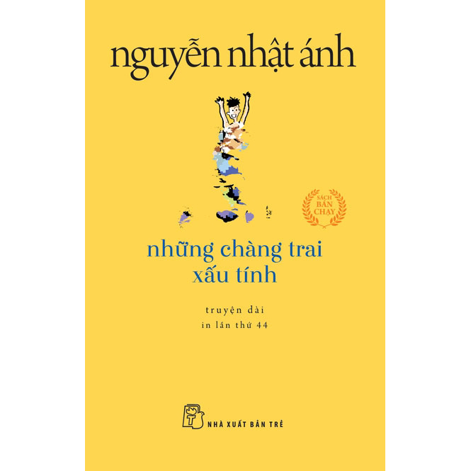 Những Chàng Trai Xấu Tính (Tái Bản 2022)