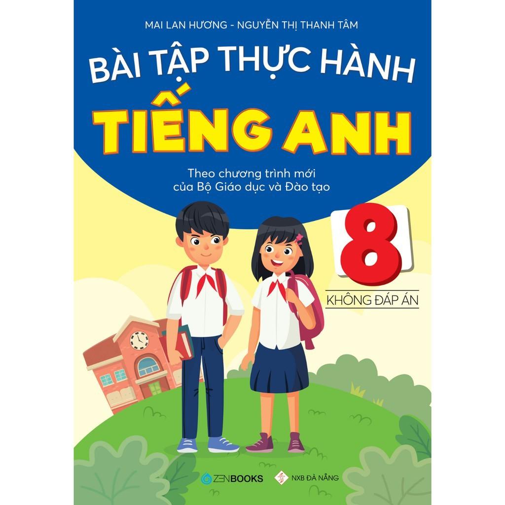 Sách - Bài Tập Thực Hành Tiếng Anh 8 - Mai Lan Hương