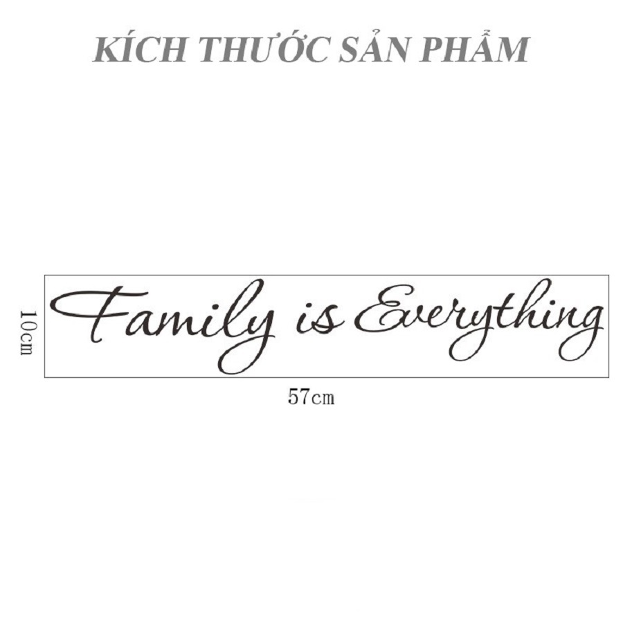 Decal dán tường chữ FAMILY IS EVERYTHING