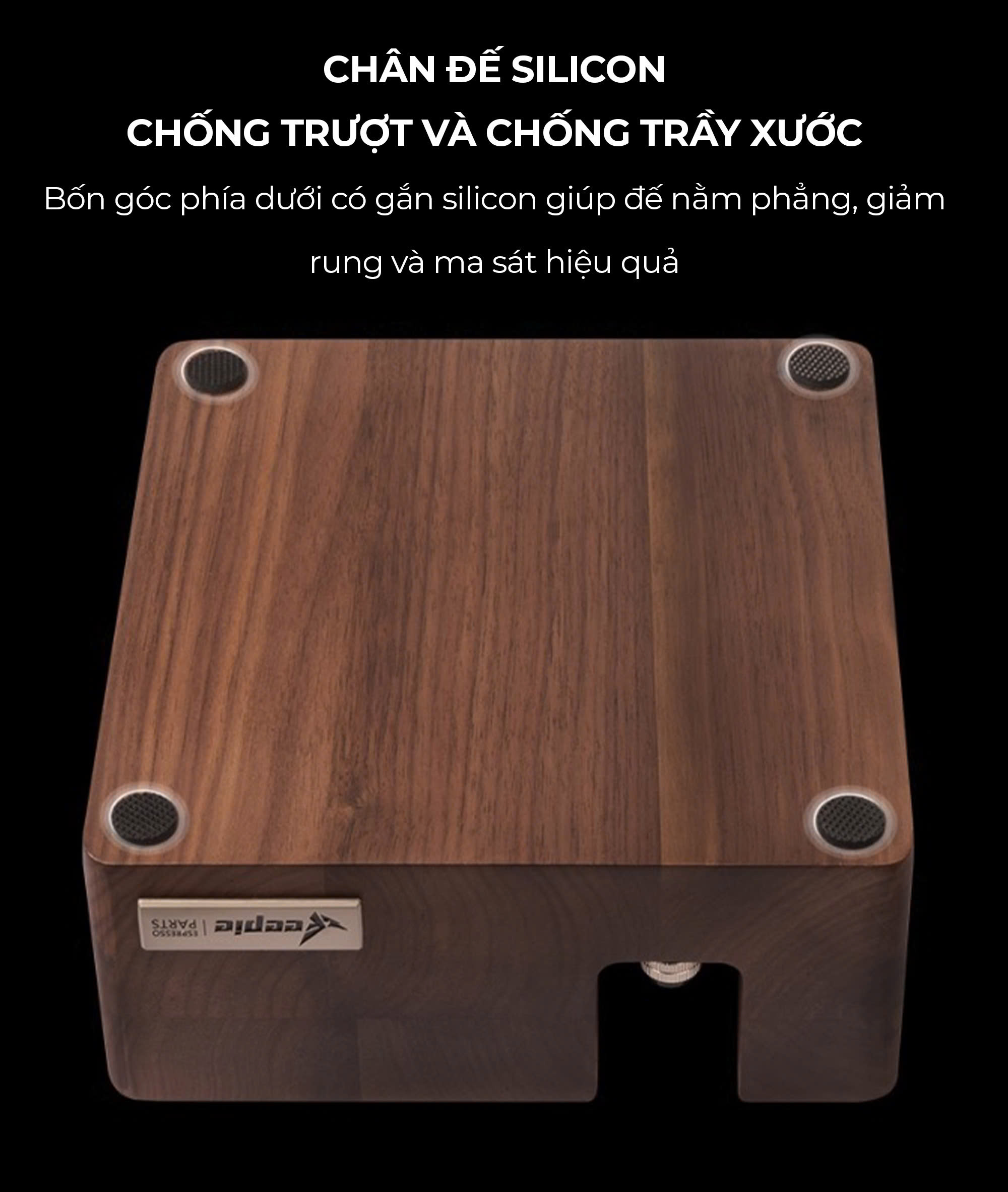 Đế gỗ tamper OCD WDT Feepie